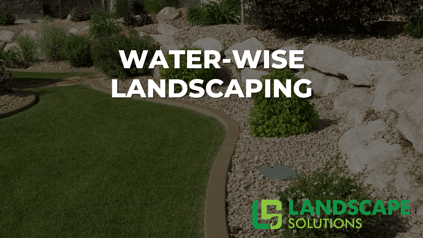 water-wise landscaping